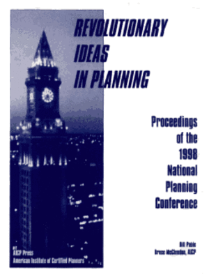 cover image of Revolutionary Ideas in Planning: Proceedings of the 1998 National Planning Conference